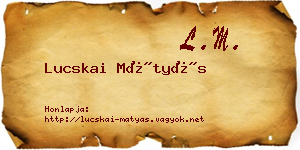 Lucskai Mátyás névjegykártya